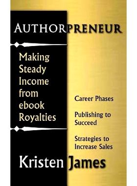 预订 Authorpreneur: Making Steady Income from Ebook Royalties: 9781489591821