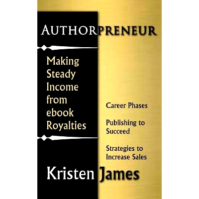 预订 Authorpreneur: Making Steady Income from Ebook Royalties: 9781489591821