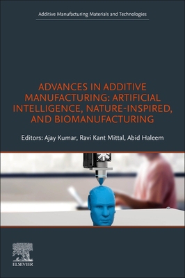 【预订】Advances in Additive Manufacturing 9780323918343
