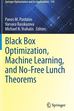 【预订】Black Box Optimization, Machine Learning, and No-Free Lunch Theorems 9783030665142