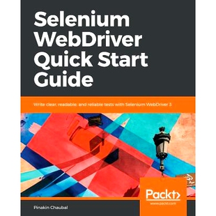 Quick WebDriver Start Guide 9781789612486 预订 硒网络驱动程序快速启动指南 Selenium