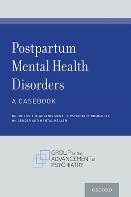 【预订】Postpartum Mental Health Disorders: A Casebook