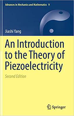 【预售】An Introduction to the Theory of Piezoelectricity