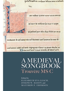 预订 A Medieval Songbook: Trouvère MS C 中世纪歌曲集：Trouvère MS C: 9781783276523