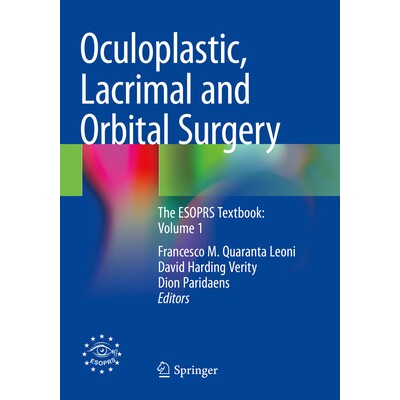 预订 Oculoplastic, Lacrimal and Orbital Surgery The ESOPRS Textbook: Volume 1 眼整形、泪道与眼眶手术：欧洲眼整形与重建外