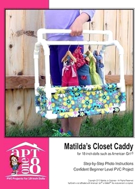 预订 Matilda’s Closet Caddy: Confident Beginner-Level PVC Project for 18-inch Dolls: 9781535254250