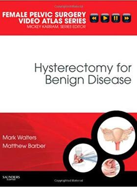 【预订】Hysterectomy for Benign Disease