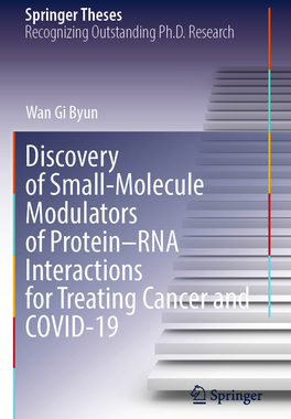预订 Discovery of Small-Molecule Modulators of Protein–RNA Interactions for Treating Cancer and COVID-19