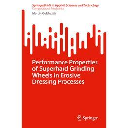 预订 Performance Properties of Superhard Grinding Wheels in Erosive Dressing Processes