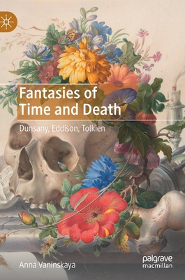 【预订】Fantasies of Time and Death