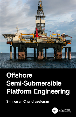 【预订】Offshore Semi-Submersible Platform Engineering