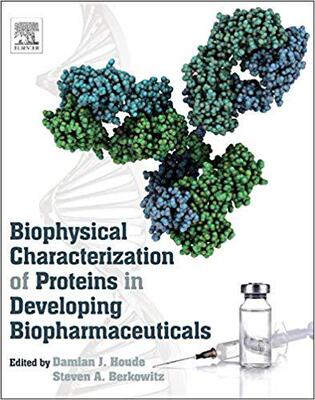 【预售】Biophysical Characterization of Proteins in Developing Biopharmaceuticals