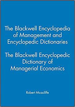 【预售】The Blackwell Encyclopedic Dictionary of Managerial Economics