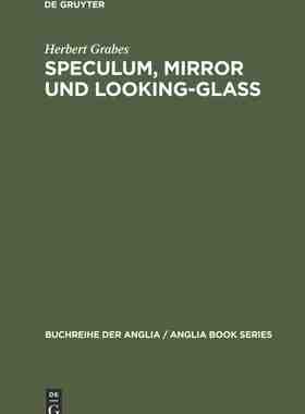 【预订】Speculum, Mirror und Looking-Glass 9783484420182