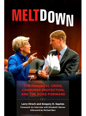 预订 Meltdown: The Financial Crisis, Consumer Protection, and the Road Forward: 9798765136713