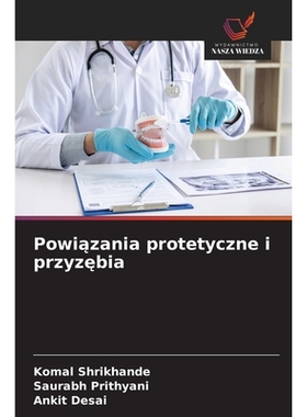 预订 Powiazania protetyczne i przyzebia: 9786209136016