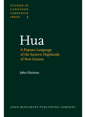 预订 Hua: A Papuan Language of the Eastern Highlands of New Guinea.: 9789027230041