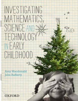 【预订】Investigating Mathematics, Science and Technology in Early Childhood