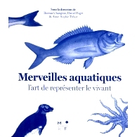 预订 Merveilles aquatiques : l’art de représenter le vivant: 9782493458018