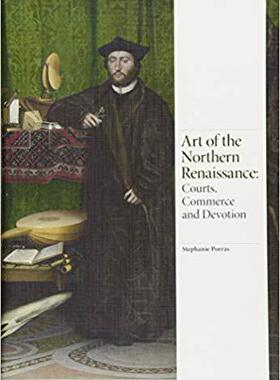 【预售】Art of the Northern Renaissance: Courts, Commerce and Devotion
