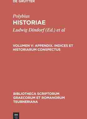 【预订】Appendix. Indices et historiarum conspectus 9783598717192