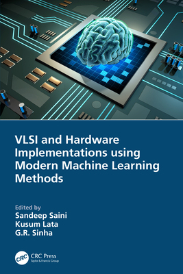 【预订】VLSI and Hardware Implementations using Modern Machine Learning Meth 9781032061719