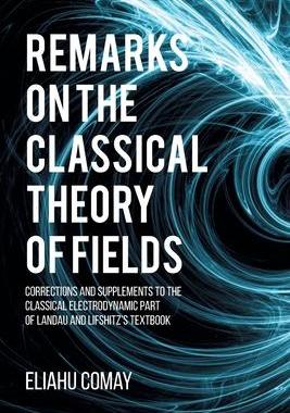 [预订]Remarks on The Classical Theory of Fields: Corrections and Supplements to the Classical Electrodynam 9781599426396