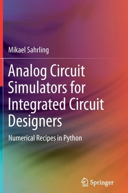 【预订】Analog Circuit Simulators for Integrated Circuit Designers