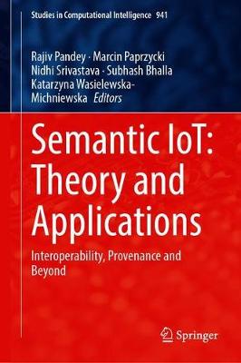 【预订】Semantic IoT: Theory and Applications