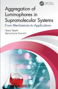 【预订】Aggregation of Luminophores in Supramolecular Systems