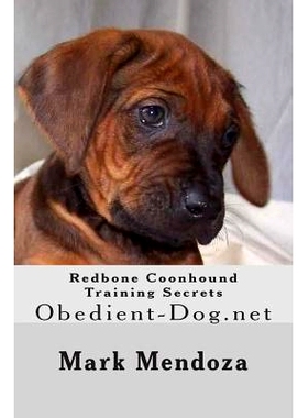 预订 Redbone Coonhound Training Secrets: Obedient-Dog.net: 9781507747537