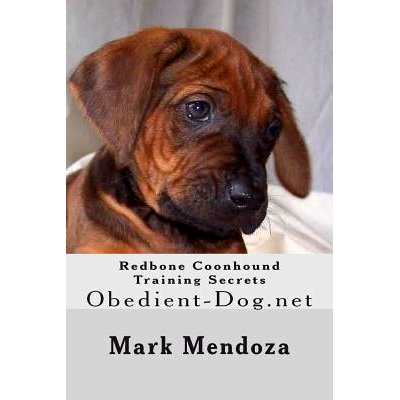 预订 Redbone Coonhound Training Secrets: Obedient-Dog.net: 9781507747537
