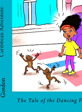 预订 Penny & Monique’s Caribbean Adventure: The tale of the dancing frogs: 9781999967536