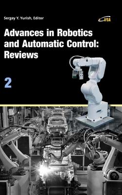 [预订]Advances in Robotics and Automatic Control: Reviews, Vol. 2 9788409258635