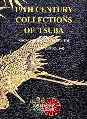 [预订]19th Century Collections of Tsuba: George Ashdown Audsley (1884) & Michael Tomkinson (1898) 9781366260802