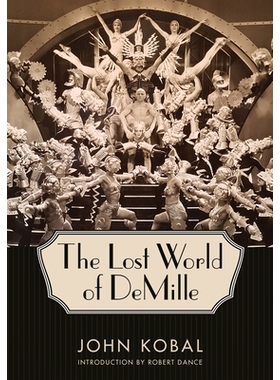 预订 The Lost World of DeMille 德米尔的失落世界: 9781496825230