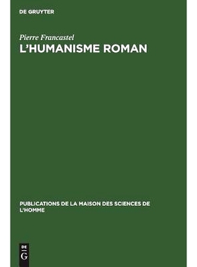 预订 L’humanisme roman: Critique des théories sur l’art du XIe siècle en France: 9783111189956