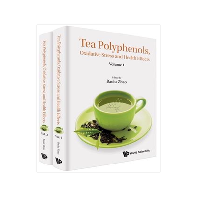 [预订]Tea Polyphenols, Oxidative Stress and Health Effects (In 2 Volumes) 9789811274206