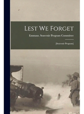 预订 Lest We Forget: [souvenir Program]: 9781013507489