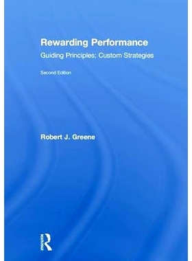 预订 Rewarding Performance: Guiding Principles; Custom Strategies 奖励绩效：指导原则；自定义策略: 9781138368798