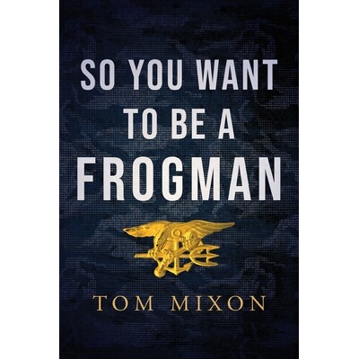 预订 So You Want To Be a Frogman 9798897471461