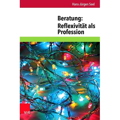 预订 Beratung: Reflexivität als Profession 咨询：反身性作为一种职业: 9783525403686