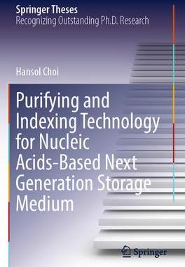 [预订]Purifying and Indexing Technology for Nucleic Acids-Based Next Generation Storage Medium 9789811942761