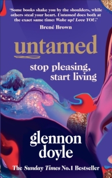 【预订】Untamed : Stop Pleasing, Start Living: THE *SUNDAY TIMES BESTSELLER