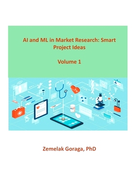 预订 AI and ML in Market Research: Smart Project Ideas