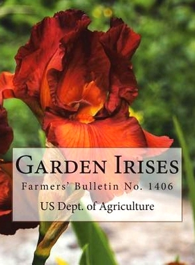 预订 Garden Irises: Farmers’ Bulletin No. 1406: 9781723410611