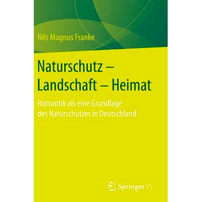 Romantik als eine Grundlage des Natursch