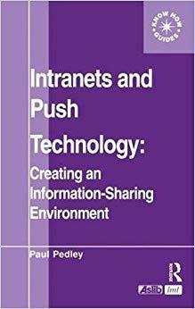 【预售】Intranets and Push Technology: Creating an Information-Sharing Environment