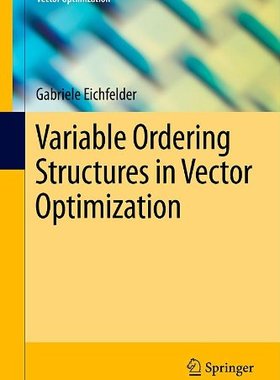 【预订】Variable Ordering Structures in Vector Optimization