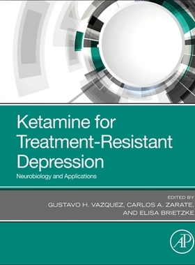 【预订】Ketamine for Treatment-Resistant Depression